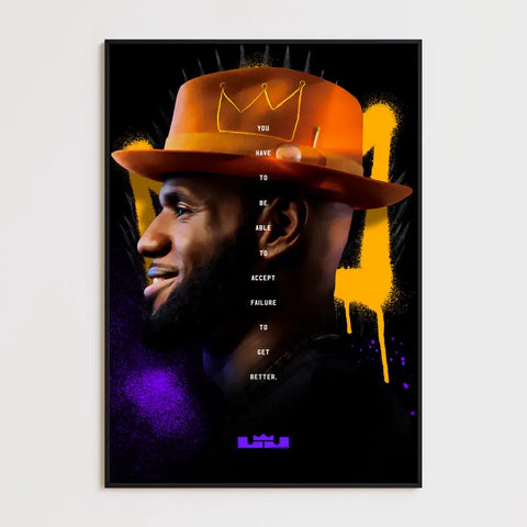 Affiche et Tableau Pop Art de Lebron King James Have To Be Able