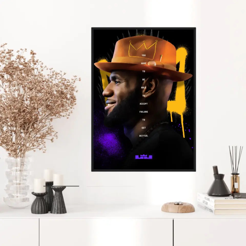 Affiche et Tableau Pop Art de Lebron King James Have To Be Able