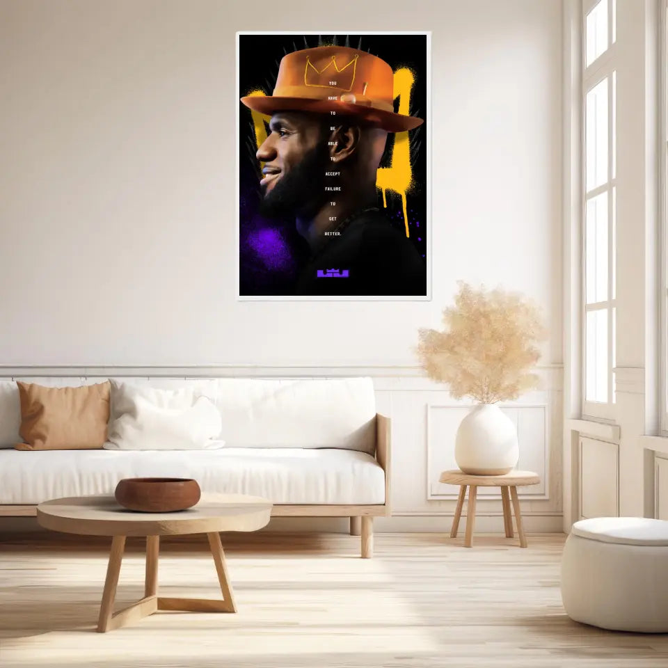 Affiche et Tableau Pop Art de Lebron King James Have To Be Able