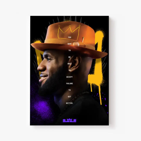 Affiche et Tableau Pop Art de Lebron King James Have To Be Able