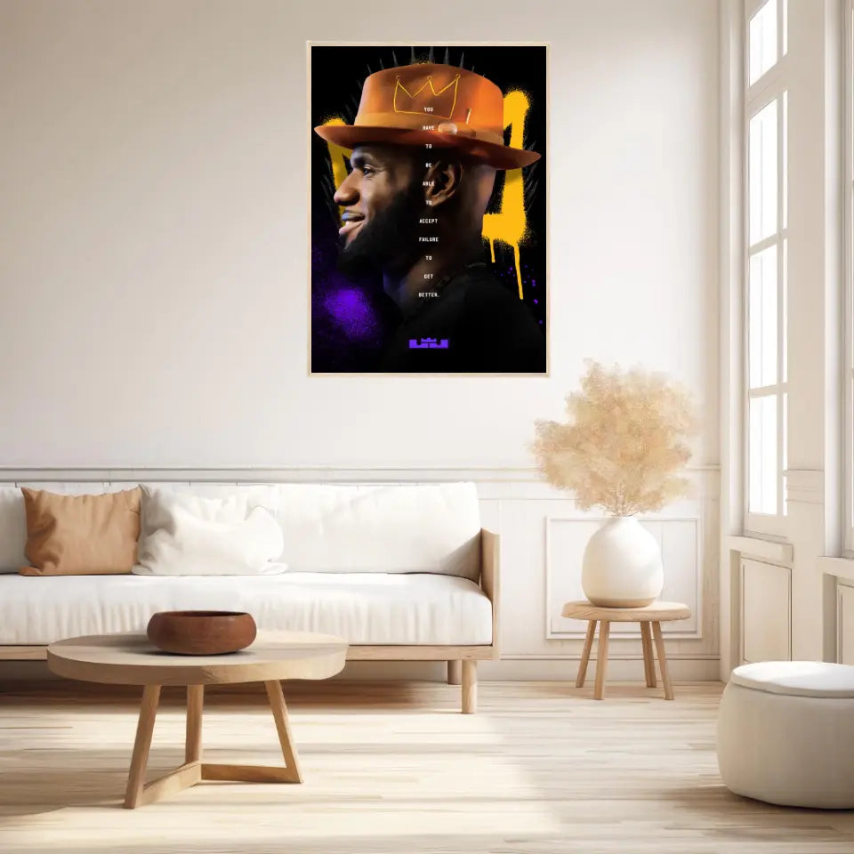 Affiche et Tableau Pop Art de Lebron King James Have To Be Able