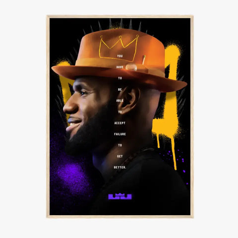 Affiche et Tableau Pop Art de Lebron King James Have To Be Able