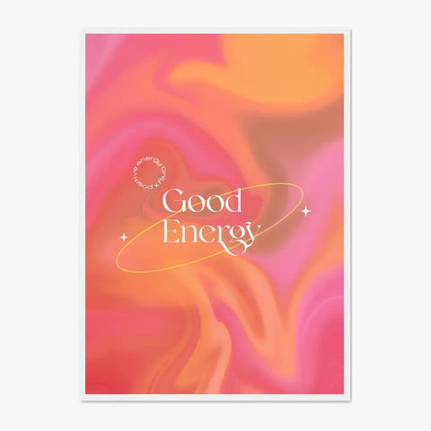 Affiche et Tableau Moderne Positive Good Energy