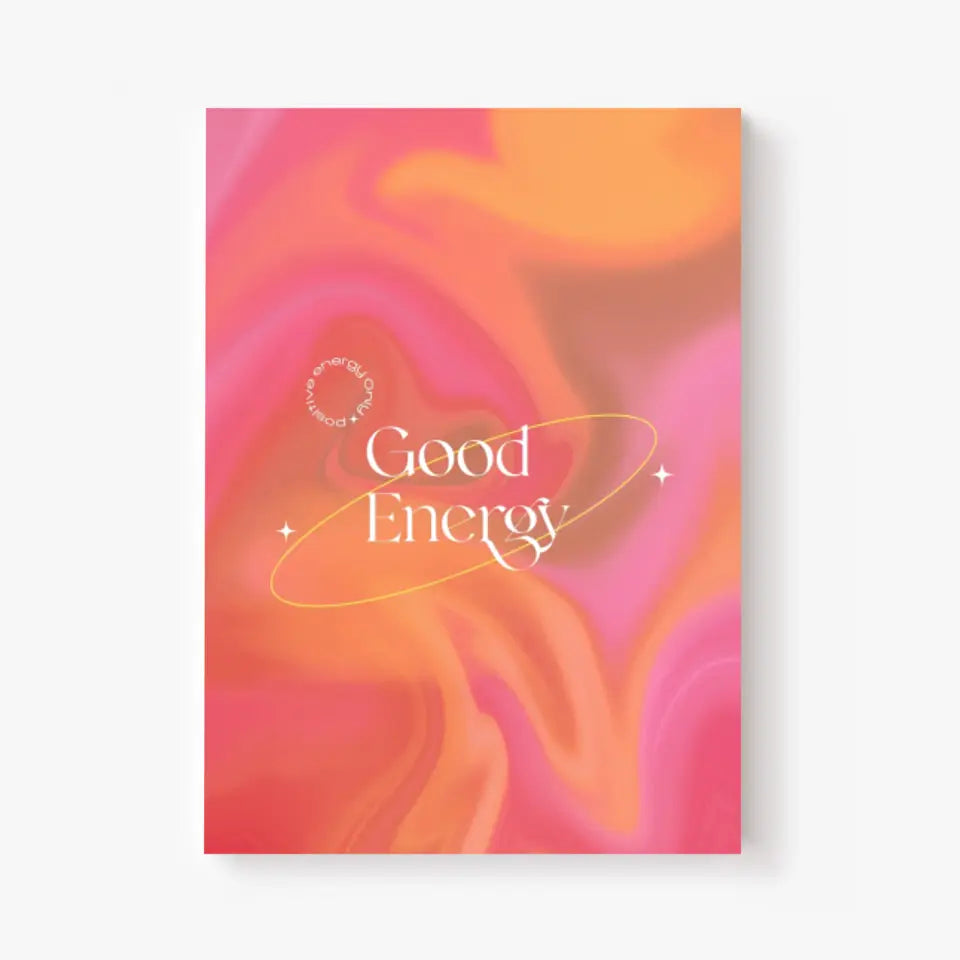 Affiche et Tableau Moderne Positive Good Energy