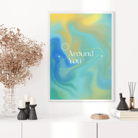 Affiche et Tableau Moderne Positive Around You