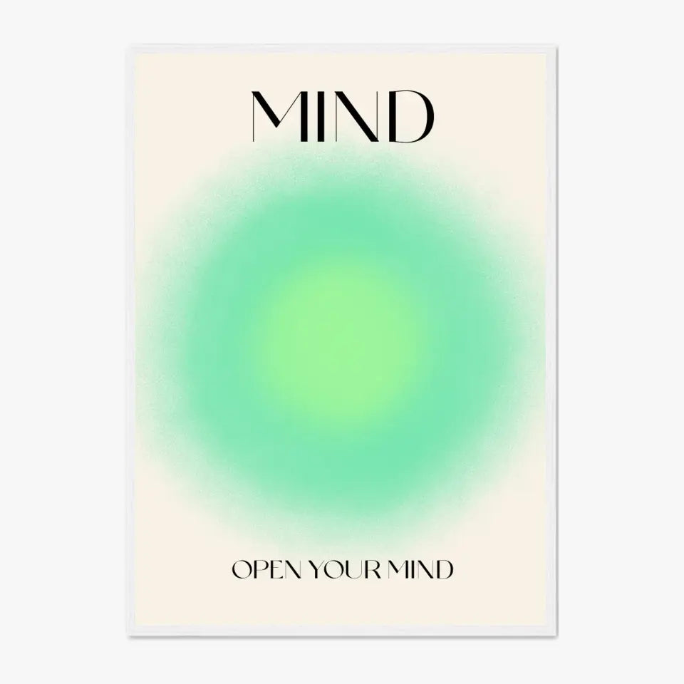 Affiche et Tableau Moderne Positive Open Your Mind