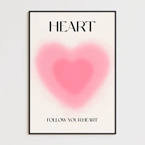 Affiche et Tableau Moderne Positive Follow Your Heart