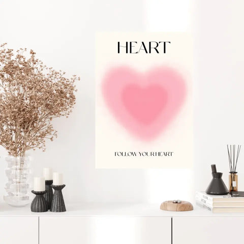 Affiche et Tableau Moderne Positive Follow Your Heart