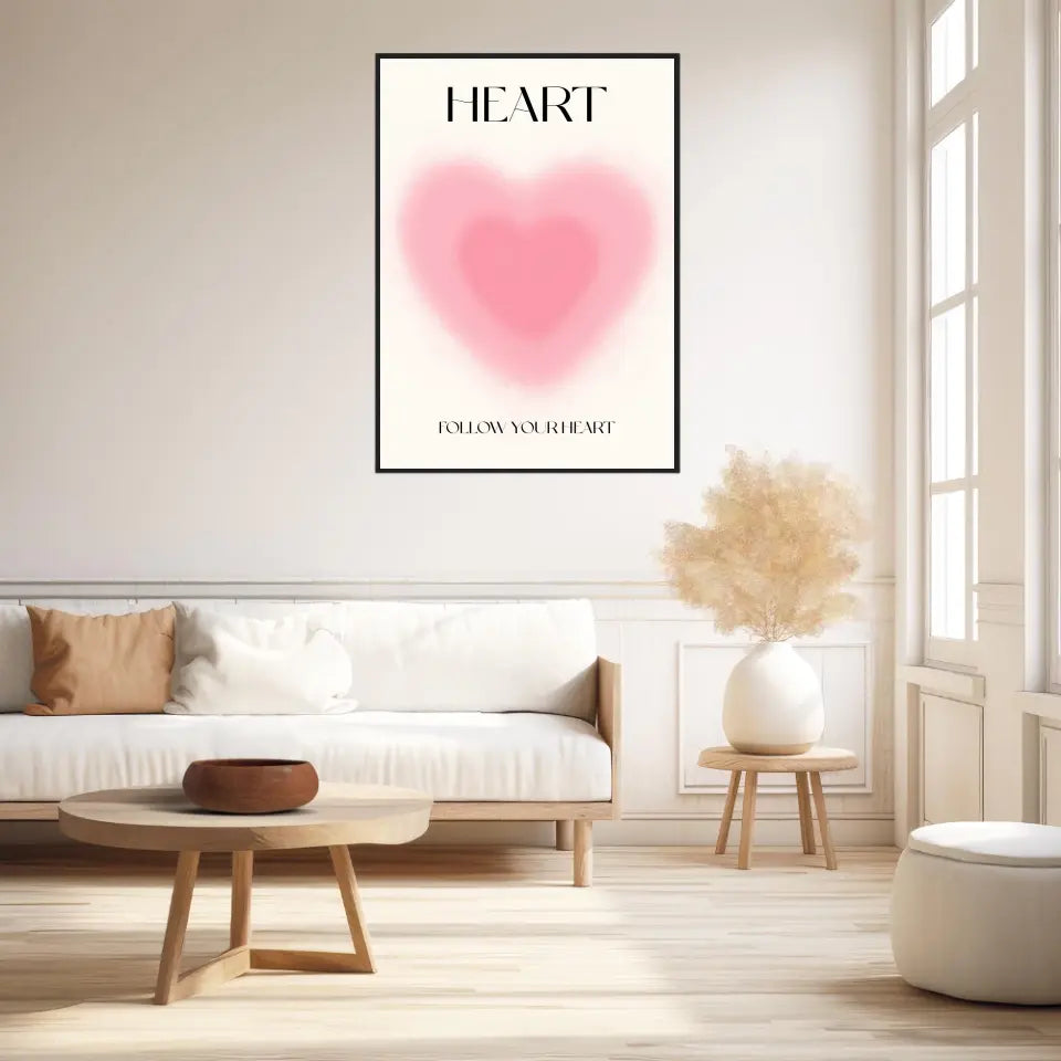 Affiche et Tableau Moderne Positive Follow Your Heart