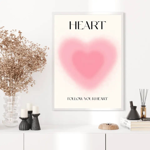 Affiche et Tableau Moderne Positive Follow Your Heart