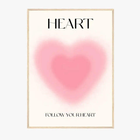 Affiche et Tableau Moderne Positive Follow Your Heart