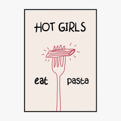 Affiche Et Tableau Minimaliste Hot Girls Eat Pasta