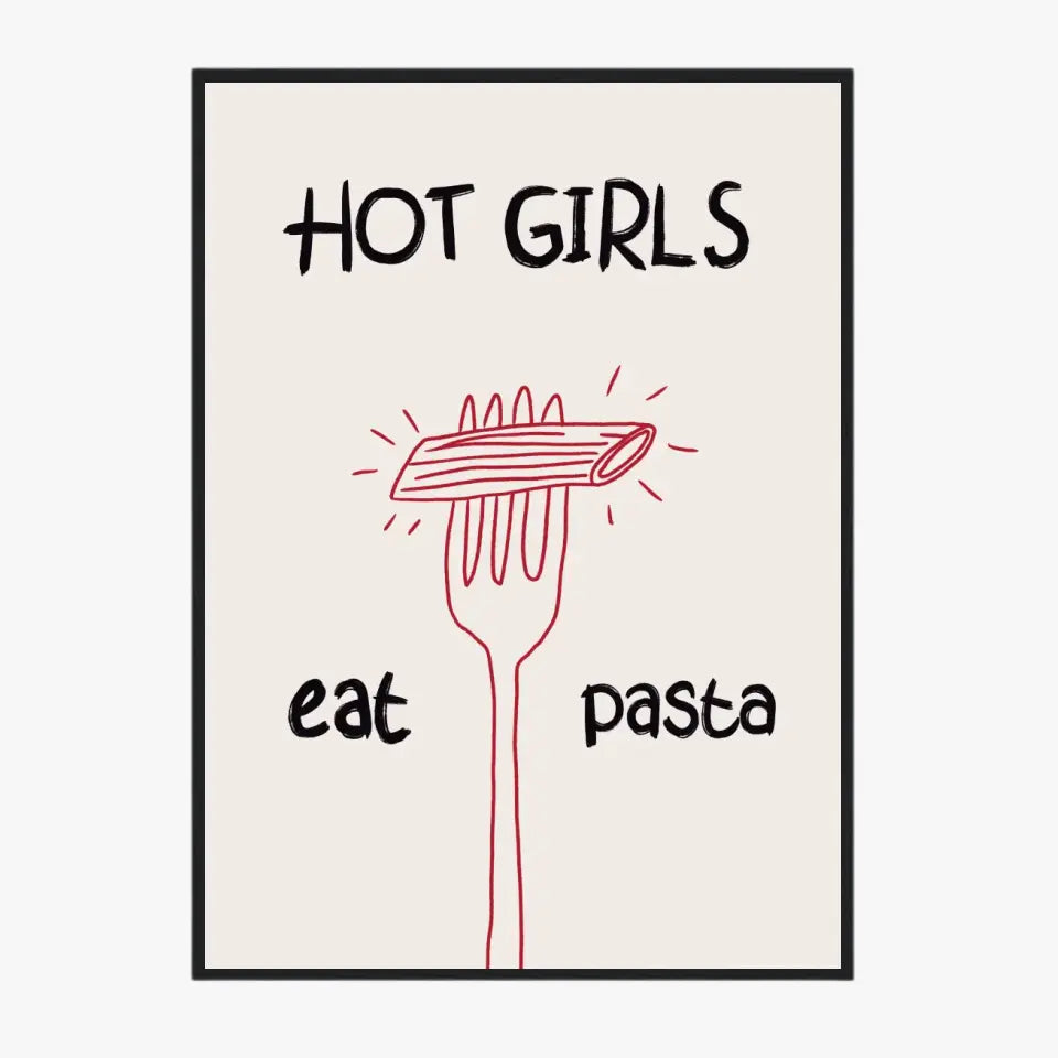 Affiche Et Tableau Minimaliste Hot Girls Eat Pasta