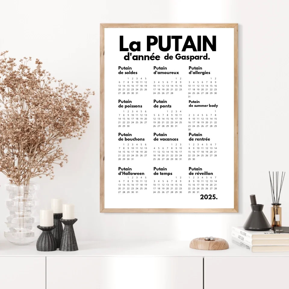 Affiche Personnalisée Calendrier La Putain d'Année