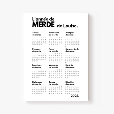 Affiche Personnalisée Calendrier Année de Merde