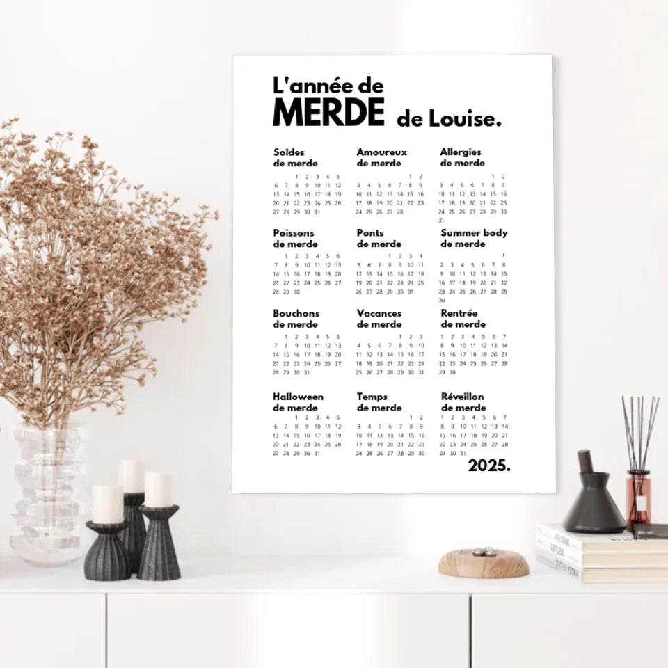 Affiche Personnalisée Calendrier Année de Merde