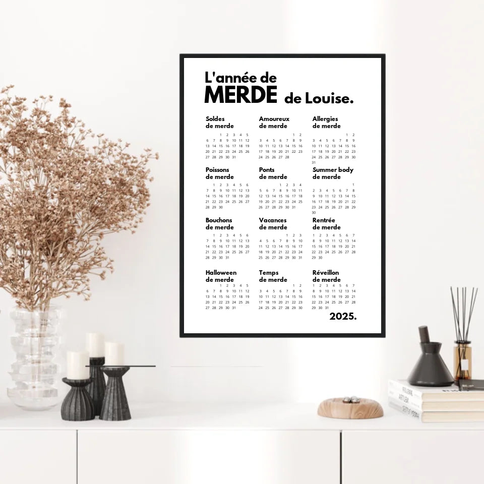 Affiche Personnalisée Calendrier Année de Merde