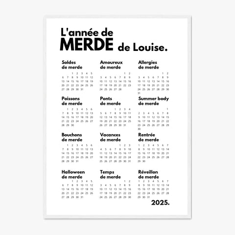 Affiche Personnalisée Calendrier Année de Merde