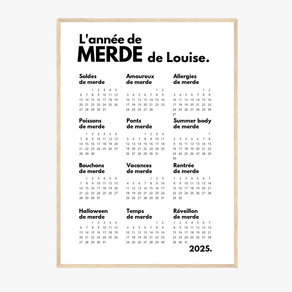 Affiche Personnalisée Calendrier Année de Merde