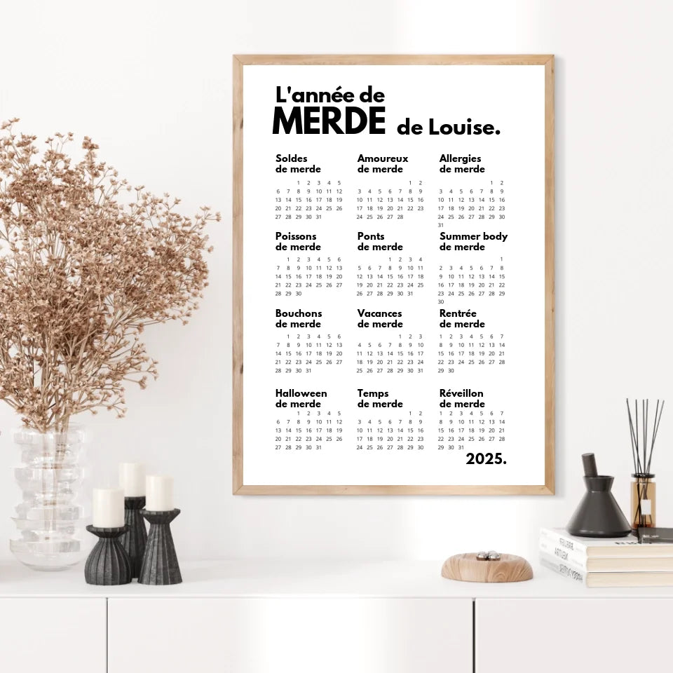 Affiche Personnalisée Calendrier Année de Merde