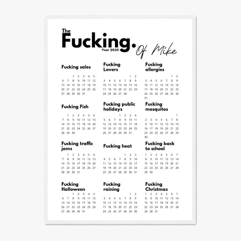 Affiche Personnalisée Calendrier The Fucking Year